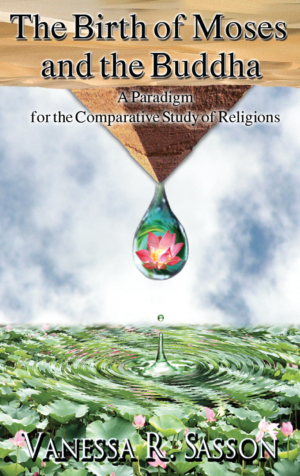 The Birth of Moses and the Buddha: A Paradigm for the Comparative Study of Religions