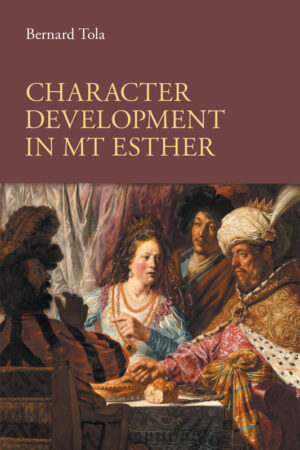 Character Development in MT Esther